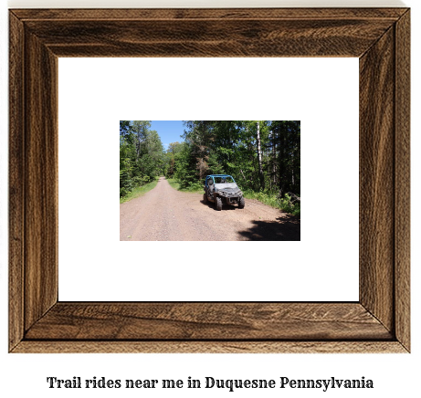 trail rides near me in Duquesne, Pennsylvania